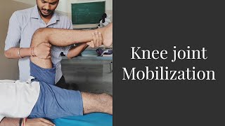 knee joint mobilization [upl. by Shaffer726]