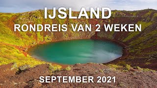 IJsland  Rondreis van 2 weken  September 2021 [upl. by Gayelord23]