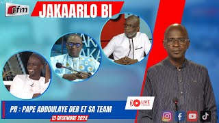 🚨🚨TFM LIVE  JAKAARLO BI avec Pape Abdoulaye DER et sa team  13 décembre 2024 [upl. by Batish657]