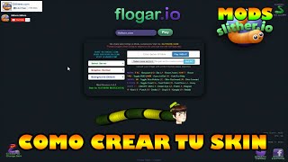 SLITHERIO MODS  COMO CREAR TU SKIN  HOW TO CREATE YOUR SKIN  TUTORIAL  FloGar oO [upl. by Nadirehs293]