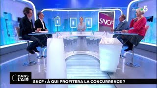 SNCF  à qui profitera la concurrence  cdanslair 04042018 [upl. by Ainahpets]