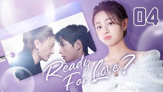 【ENG SUB】Ready For Love 04  The domineering CEO and his contract lover He ChangXi Ju KeEr [upl. by Eittel]