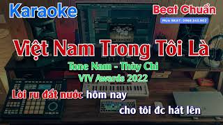 Việt Nam Trong Tôi Là Karaoke Tone Nam  Thùy Chi amp VTV Awards 2022  Beat Chuẩn [upl. by Yren]