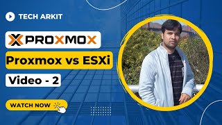 Proxmox VE vs ESXi VMWare Comparison  Class 2  Tech Arkit [upl. by Rior746]