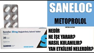 SANELOC Tablet Nedir Niçin Kullanılır Nasıl Kullanılır Yan Etkileri Nelerdir Metoprolol [upl. by Ashley]