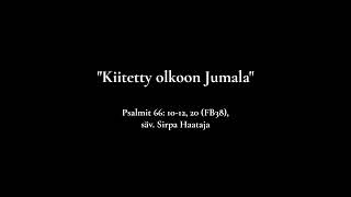 Sirpa Haataja Kiitetty olkoon Jumala [upl. by Dihaz353]