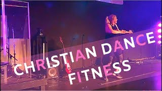 Faith Based Fitness  Dance Fitness  Christian Fitness  Powerful [upl. by Namrehs]