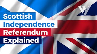 Scottish Independence Referendum Explained [upl. by Namyh]