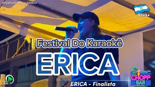 MÚSICA   ERICA  Finalista  Música 50 Reais  Nayara Azevedo  FESTIVAL DO KARAOKÊ 2024 [upl. by Nannah]