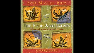 The Four Agreements Miguel Ruiz  Free Audiobook [upl. by Arbuckle]