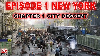 WORLD WAR Z EPISODE 1 NEW YORK CHAPTER 1 CITY DESCENT  WORLD WAR Z [upl. by Novek]