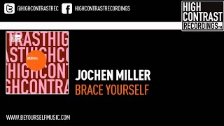 Jochen Miller  Brace Yourself Original [upl. by Annez688]