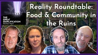 Food amp Community in the Ruins Dougald Hine Chris Smaje Pella Thiel  Reality Roundtable 05 [upl. by Ttergram143]