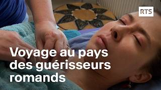 Voyage au pays des guérisseurs romand  RTS [upl. by Notnilc]