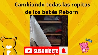 Cambiando las Ropitas de los Bebés Reborn para otro mueble [upl. by Asined646]