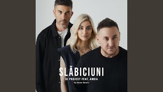 Slăbiciuni feat Andia Dj Stone Remix [upl. by Kowalski]