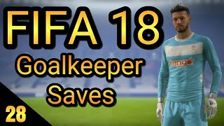 FIFA 18 Pro Clubs  Goalkeeper Saves 28 [upl. by Ardnot]