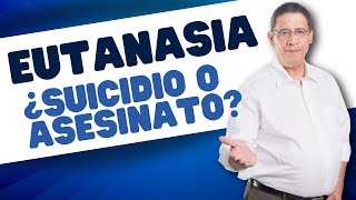 ☠️ ¡Legalización de la Eutanasia 📑 ¿Una Solución Ética ☝🏼😐 [upl. by Lamrert915]