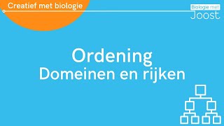 Ordening  Domeinen en rijken  Creatief met Biologie [upl. by Akiem932]