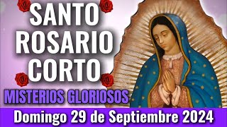 Santo Rosario Corto de hoy Domingo 29 de Septiembre 2024  Rosario Corto [upl. by Barncard]