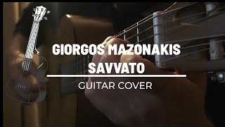 Giorgos Mazonakis  Savvato Guitar Version [upl. by Flita]