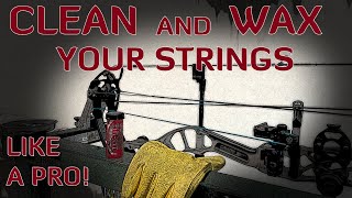 How to Wax Bowstrings Like a Pro  Bowstring cleaning and care [upl. by Airdnoed657]