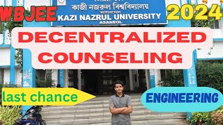 Kazi Nazrul University Decentralized Counseling 2024  WBJEE Counseling  Asansol [upl. by Elleirad]