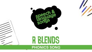 R Blends  Phonics Song  Phonemic Awareness  Segmenting and Blending [upl. by Ferna]