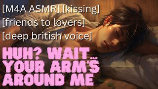 Sleeping With Your Best Friend M4A ASMR friends to lovers kissing deep british voice [upl. by Rhines]