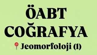 JEOMORFOLOJİYE GİRİŞ VE TARİHÇESİ [upl. by Laughlin]