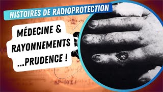 Prudence  Histoire de la radioprotection [upl. by Ettennahs295]