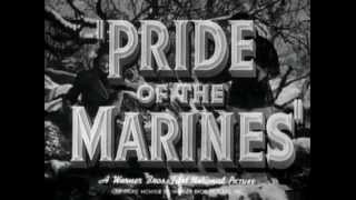 Pride Of The Marines 1945  Original Trailer [upl. by Ardnama727]