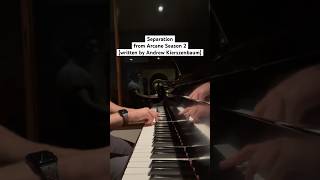 separation arcane arcaneseason2 piano cover kierszenbaumpiano ​leagueoflegends ​⁠riotgames [upl. by Ahsiloc]