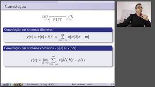 Proc de sinais  aula 15 convolução em sistemas lineares e invariantes no tempo pt 1 [upl. by Leiria998]