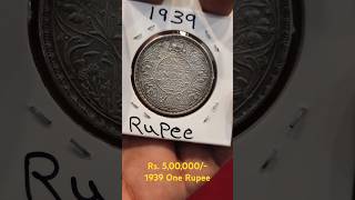 One Rupee 1939 oldcoins 1939onerupee rarecoins oldcoinbuyer [upl. by Lorinda133]