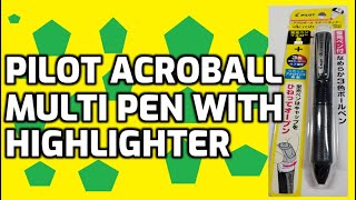 Pilot Acroball Multi Pen  Highlighter Unboxing and Review [upl. by Edialeda]