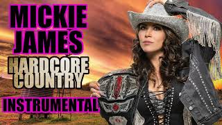 Mickie James  Hardcore Country INSTRUMENTAL [upl. by Alag793]