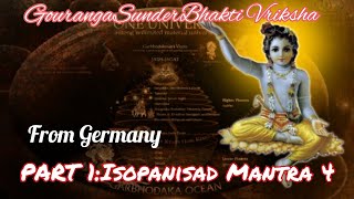 Bhakti Vrksa PART 1 Isopanisad Mantra 4 [upl. by Yhtamit993]