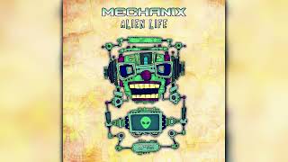 Mechanix  Alien Life SPIT115Geomagnetic RecordsPsytranceFull Album [upl. by Trella202]