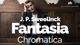 SWEELINCK  Fantasia Chromatica [upl. by Apfel]