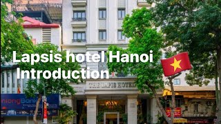 The Lapsis Hotel review and introduction vietnam hotel hanoi adventure l [upl. by Aicilec]