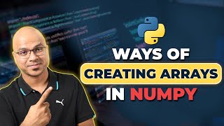 29 Python Tutorial for Beginners  Ways of Creating Arrays in Numpy [upl. by Astrix570]