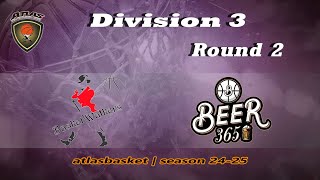 Atlasbasket  Div 3Round 2  BASKET WALKERS vs BEER 365 [upl. by Gokey]