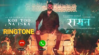 RAAYAN ringtone  Koi Tod Na Iska  Dhanush Sun Pictures AR Rahman skyhelper [upl. by Avilla661]