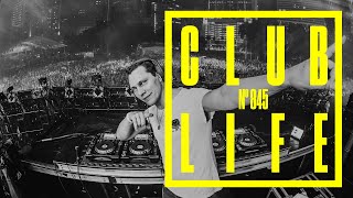 CLUBLIFE by Tiësto Episode 845 [upl. by Scharaga788]