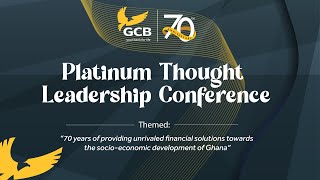 GCB Platinum Thought Leadership Conference [upl. by Nassah455]