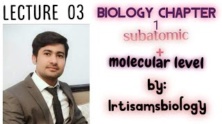 subatomic and molecular level fsc 1 chap 1 by Irtisamsbiology [upl. by Braswell]