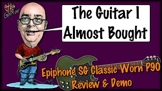 Epiphone SG Classic Worn P90 Review amp Demo [upl. by Stutman]