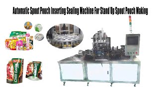 Automatic Spout pouch inserting sealing machine for stand up spout pouch making [upl. by Leirza]