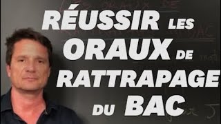 Comment bien se préparer aux oraux de rattrapage du bac 2019 [upl. by Atter]